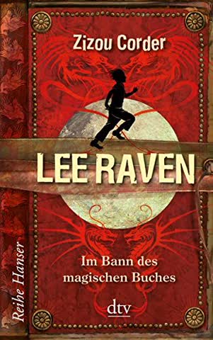 Lee Raven Im Bann des magischen Buches (Reihe Hanser)