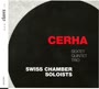 Friedrich Cerha - Sextet / Quintet / Trio - Swiss Chamber Soloists