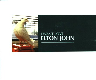 Elton John - I Want Love