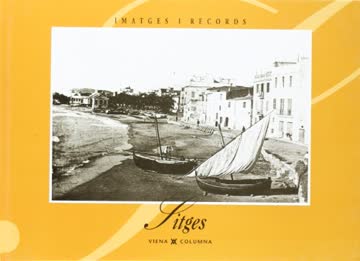 SITGES (IMATGES I RECORDS)