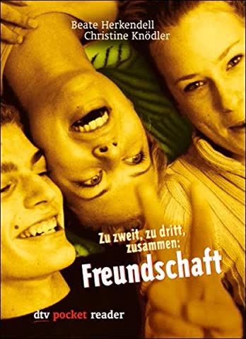 Zu zweit, zu dritt, zusammen: Freundschaft (dtv pocket)