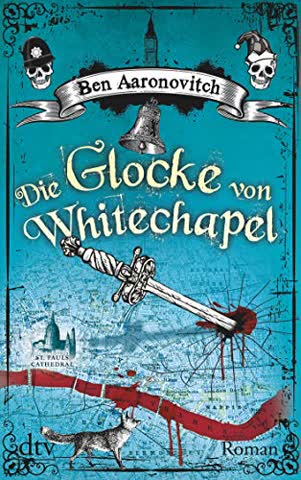 Peter Grant-Reihe, Band 07 - Die Glocke von Whitechapel