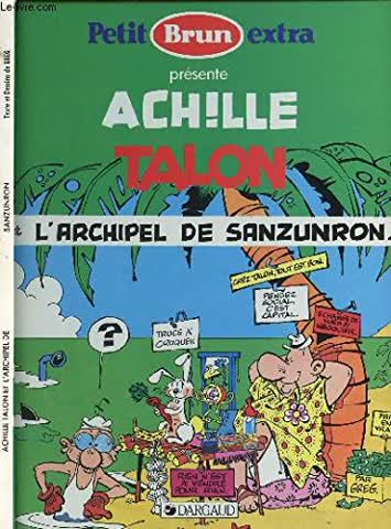 Achille Talon, Tome 35 : L'Archipel de Sanzunron