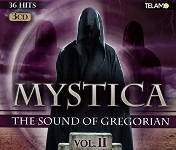 Mystica - The Sound of Gregorian Vol.2