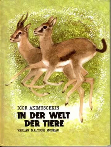 In der Welt der Tiere