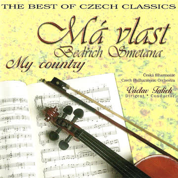 Bedrich Smetana - Má vlast (My Country)