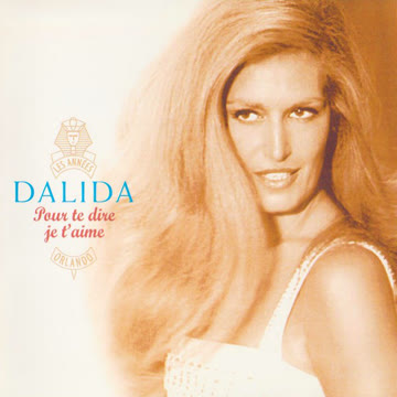 Dalida - Pour te dire je t'aime