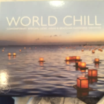 World Chill. Contemporary African,Latin,Asian