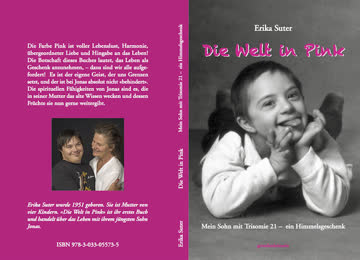 Die Welt in Pink: Mein Sohn mit Trisomie 21 - ein Himmelsgeschenk