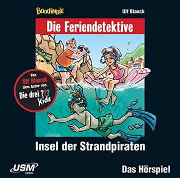 Die Feriendetektive: Insel der Strandpiraten