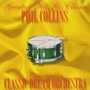 Classic Dream Orchestra - Phil Collins - Greatest Hits Go Classic