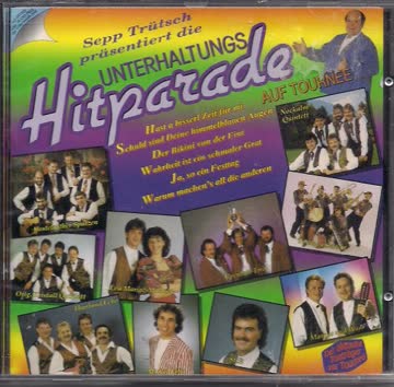 Sepp Trütsch präsentiert - Die Unterhaltungs Hitparade auf Tournee