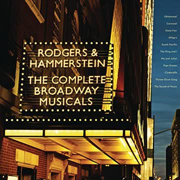 Oscar Hammerstein - Rodgers & Hammerstein: the Complete Broadway Music