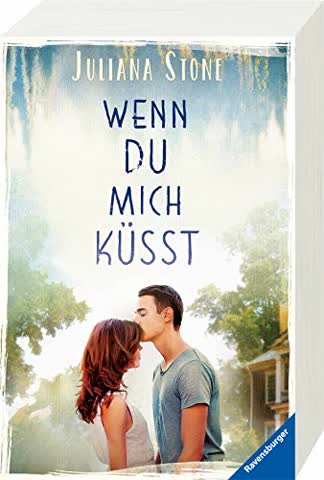 Wenn du mich küsst (Ravensburger Taschenbücher)