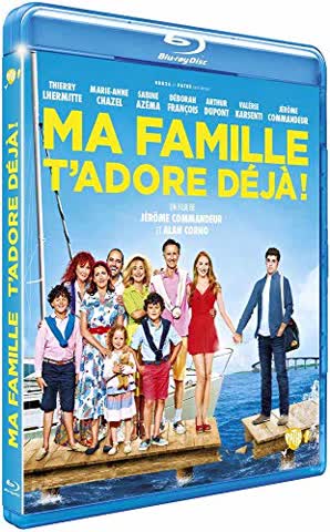Ma famille t'adore déjà