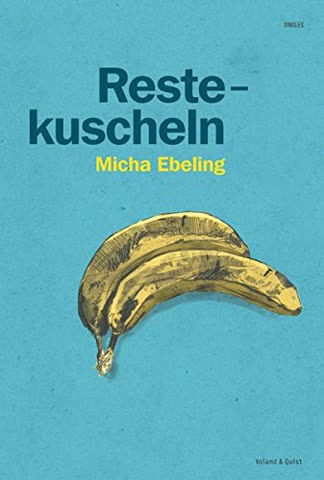 Restekuscheln. Buch mit CD