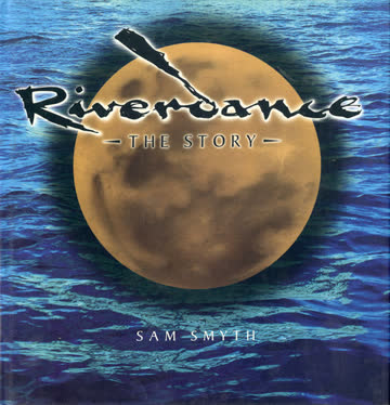 Riverdance. The Story