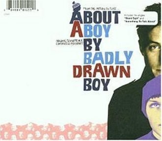 Badly Drawn Boy - About A Boy