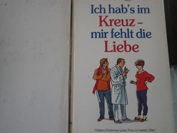 Ich hab's im Kreuz- mir fehlt die Liebe