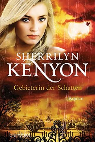 Gebieterin der Schatten: Roman (Dark Hunter-Serie, Band 17)