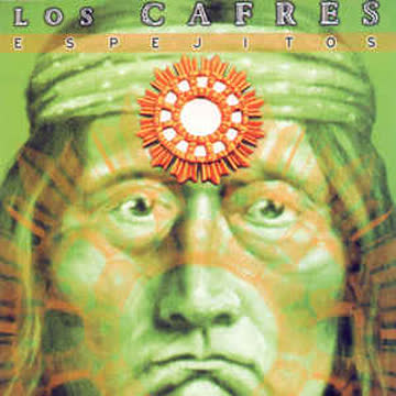 Los Cafres - Espejitos by Los Cafres