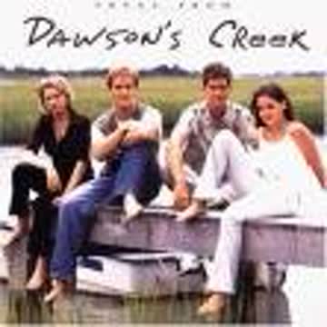 Original Soundtrack - Dawson's Creek [Enhanced]