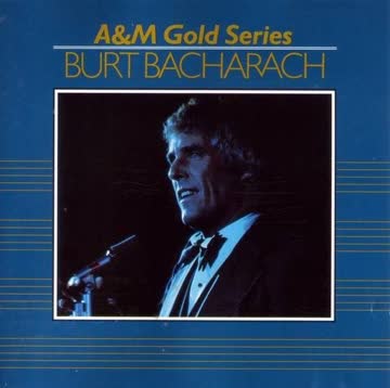 Burt Bacharach - A&M Gold Series