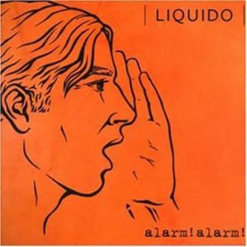 Liquido - Alarm! Alarm!