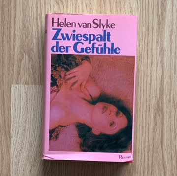 Zwiespalt der Gefühle - Helen van Slyke