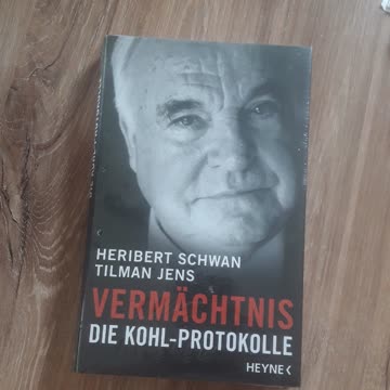 Vermächtnis - Die Kohl-Protokolle