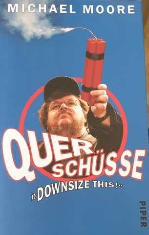 Exsila Artikel: Querschüsse "Downsize This" - Michael Moore
