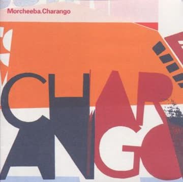 Morcheeba - Charango