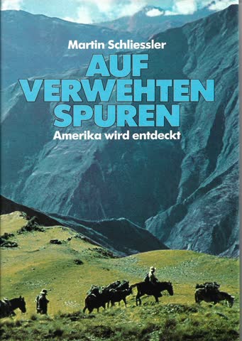 Auf verwehten Spuren - Amerika wird entdeckt