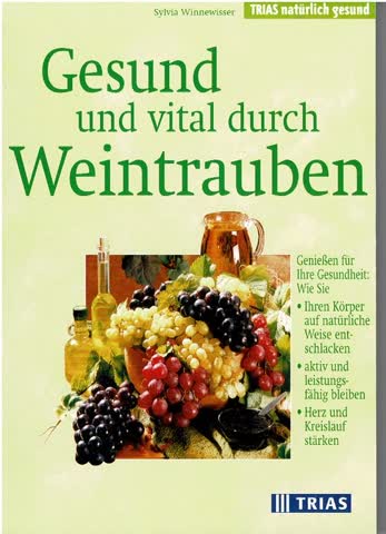 Gesund und vital durch Weintrauben