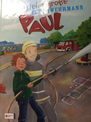 Der kleine grosse Feuerwehrmann Paul