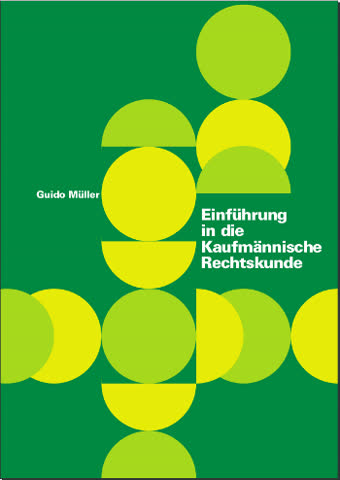 Einführung in die kaufmännische Rechtskunde