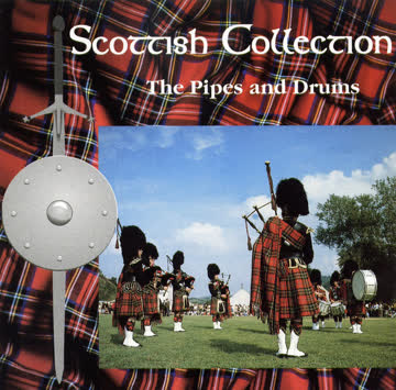 Various - Various ‎– Scottish Collection The Pipes And Drums