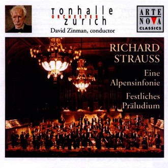 Tonhalle Orchester Zürich - Richard Strauss: Eine Alpensinfonie / Festliches Präludium