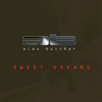 Alex Butcher - Sweet Dreams