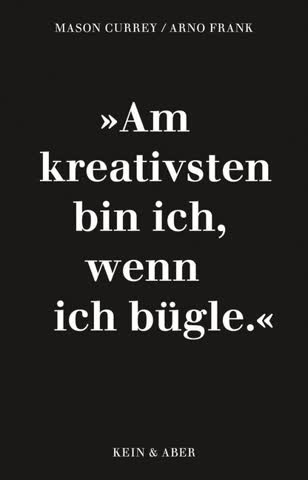 Mehr Musenküsse: 'Am kreativsten bin ich, wenn ich bügle'