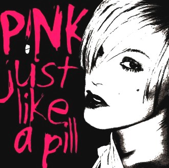 Pink - Just Like a Pill