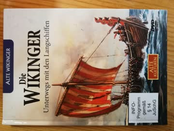 Die Wikinger - Unterwegs mit den Langschiffen