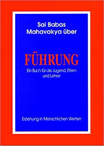 Sai Baba Führung, Erziehung in menschlichen Werten