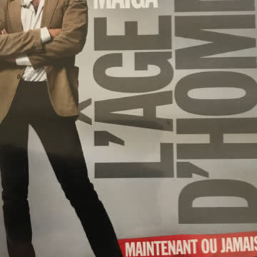 l‘age d‘homme, mainzenant ou jamais