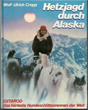IDITAROD Hetzjagd durch Alaska