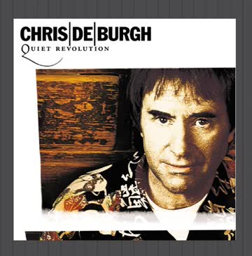 Chris de Burgh - Quiet Revolution