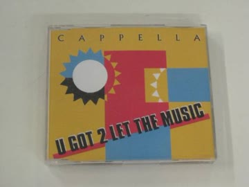 Cappella - U Got 2 Let the Music