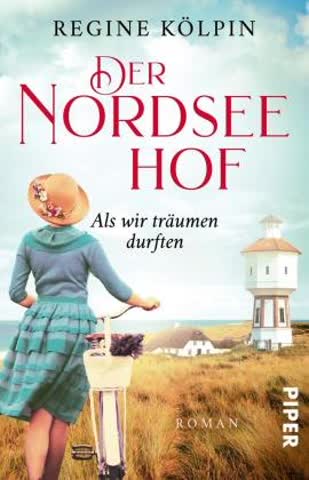 Der Nordseehof - Als wir träumen durften