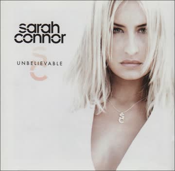 Sarah Connor - Unbelievable