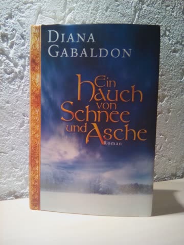 Outlander - Ein Hauch von Schnee und Asche (Die Outlander-Saga Band 6)